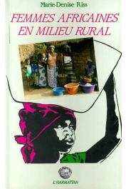  RISS Marie-Denise - Femmes africaines en milieu rural. Les Sénégalaises du Sine Saloum