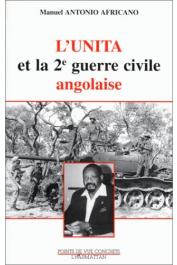  ANTONIO AFRICANO Manuel - L'UNITA et la 2e guerre civile angolaise