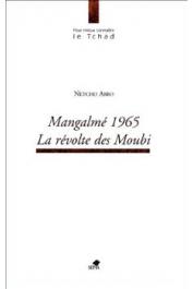  ABBO Netcho - Mangalmé 1965: la révolte des Moubi