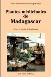  BOITEAU Pierre, ALLORGE-BOITEAU Lucile - Plantes médicinales de Madagascar. Cinquante huit plantes médicinales utilisées sur le marché de Tananarive (Zoma) à Madagascar.