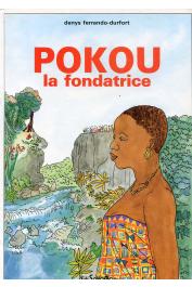  FERRANDO-DURFORT Denys - Pokou, la fondatrice