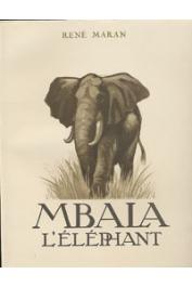  MARAN René - Mbala l'éléphant
