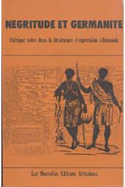  ASSOCIATION DES GERMANISTES DE L'ENSEIGNEMENT SUPERIEUR - Négritude et Germanité: l'Afrique noire dans la littérature d'expression allemande. Congrès de Dakar. Avril 1979