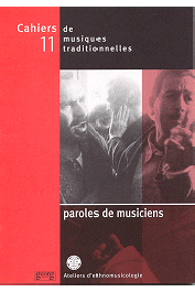  ATELIERS D'ETHNOMUSICOLOGIE, (éditeurs) - Paroles de musiciens