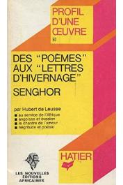  LEUSSE Hubert de - Des poèmes aux lettres d'hivernage de Léopold Sedar Senghor