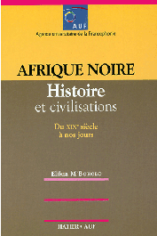  M'BOKOLO Elikia - Afrique noire. Histoire et civilisation du XIXe siècle à nos jours