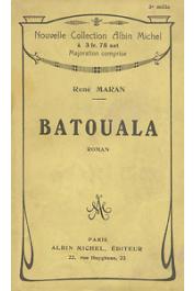  MARAN René - Batouala. Véritable roman nègre. Prix Goncourt 1921