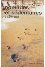  WEICKER Martin - Nomades et sédentaires au Sénégal
