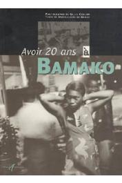  COULON Gilles, NORAY Marie-Laure de - Avoir 20 ans à Bamako