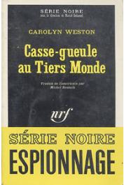  WESTON Carolyn - Casse-gueule au tiers-monde