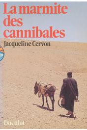  CERVON Jacqueline - La marmite des cannibales