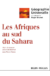  DUBRESSON Alain, MARCHAL Jean-Yves, RAISON Jean-Pierre - Les Afriques au sud du Sahara