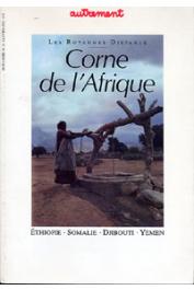  WEBER Olivier, (sous la direction de) - Corne de l'Afrique - Les royaumes disparus: Ethiopie, Somalie, Djibouti, Yemen