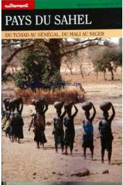  VERNET Joel, (sous la direction de) - Pays du Sahel. Du Tchad au Sénégal, du Mali au Niger