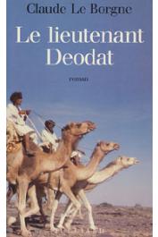  LE BORGNE Claude - Le lieutenant Deodat