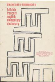  Anonyme - Dictionnaire élémentaire fulfulde - français - english elementary dictionary