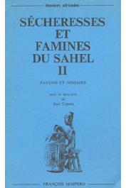  COPANS Jean, (sous la direction de) - Sécheresses et famines du Sahel. II: paysans et nomades