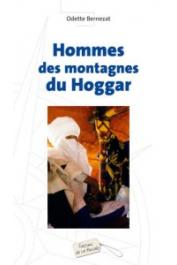  BERNEZAT Odette - Hommes des montagnes du Hoggar
