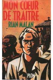  MALAN Rian - Mon cœur de traitre, le drame d'un Afrikaner