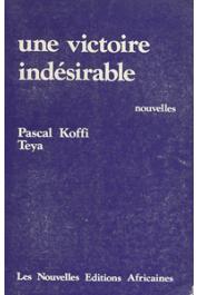  KOFFI TEYA Pascal - Une victoire indésirable