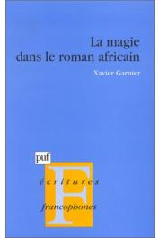  GARNIER Xavier - La magie dans le roman africain
