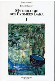 BRISSON Robert - Mythologie des pygmées Baka (sud Cameroun). Mythologie et contes - I