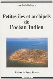  GUEBOURG Jean-Louis - Petites îles et archipels de l'océan indien