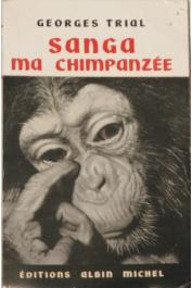  TRIAL Georges - Sanga, ma chimpanzé