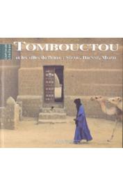  PRIEZ Marie-Aude, RENAUT Thomas - Tombouctou et les villes du fleuve: Ségou - Djenné - Mopti