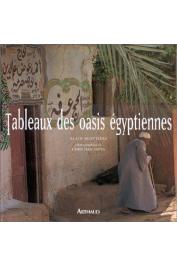  BLOTTIERE Alain, SAPPA Christian (photographies de) - Tableau des oasis égyptiennes