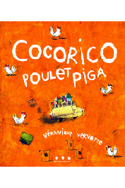  VERNETTE Véronique - Cocorico, Poulet Piga