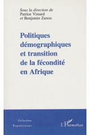 VIMARD Patrice, ZANOU Benjamin, (sous la direction de) - Politiques démographiques et transition de la fécondité en Afrique