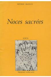  BADIAN Seydou - Noces sacrées: les dieux de Kouroulamini