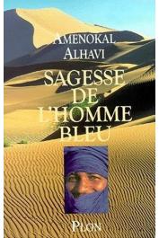  ALHAVI Amenokal - Sagesse de l'homme bleu