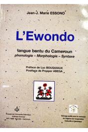  ESSONO Jean-Marie - L'Ewondo: langue bantu du Cameroun: phonologie, morphologie, syntaxe