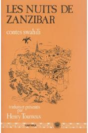  TOURNEUX Henry - Les nuits de Zanzibar. Contes swahili traduits et annotés par _____