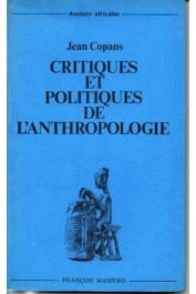 COPANS Jean - Critiques et politiques de l'anthropologie