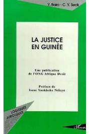  BOIRO Yaya, SECK Cheikh Yérim - La justice en Guinée. Une publication de l'ONG Afrique Droit