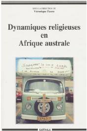  FAURE Véronique, (sous la direction de) - Dynamiques religieuses en Afrique australe