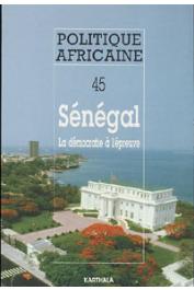  Politique africaine - 045 - Sénégal. La démocratie à l'épreuve