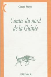  MEYER Gérard - Contes du Nord de la Guinée