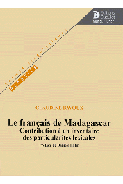  BAVOUX Claudine - Le français à Madagascar: contribution à un inventaire des particularités lexicales
