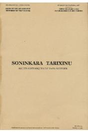  DANTIOKO Oudiary Makan - Soninkara tarixinu. Récits historiques du pays Soninké