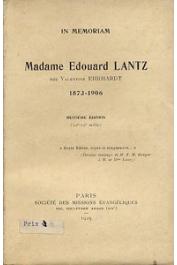  Anonyme - In mémoriam. Madame Edouard Lantz, née Valentine Ehrhardt (1873-1906)