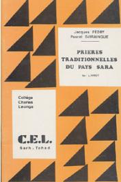  FEDRY Jacques, DJIRAINGUE Pascal - Prières traditionnelles du pays Sara. 1er livret