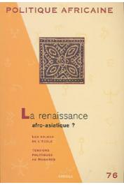  Politique africaine - 076 - La renaissance afro-asiatique ?