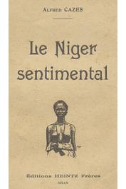 CAZES Alfred - Le Niger sentimental