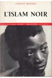  MONTEIL Vincent - L'islam noir (2eme édition)