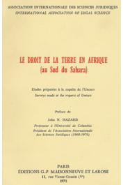  Association Internationale des Sciences Juridiques - Le droit de la terre en Afrique (au Sud du Sahara)