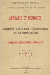  Annuaire et mémoires du Comité d'Etudes Historiques et Scientifiques de l'Afrique Occidentale Française. 1917 (BCEHSAOF) - Proverbes, maximes et devinettes khassonké / De l'origine du mot toubab / A propos d'une chanson bambara / Notice sur les Nemadi / 